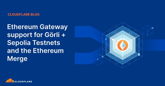 Cloudflare宣布支持以太坊合并！并上线Goerli、Sepolia测试网的网关-第1张图片-欧易okex官网