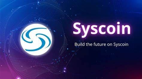 什么是Syscoin币-第1张图片-Gate.io